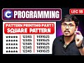 L-18 Square Pattern Program in C | Square Pattern Printing | Marathi Coding Shala