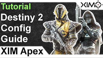 XIM APEX - Destiny 2 Infantry Config Tutorial