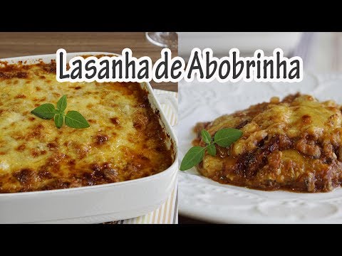 LASANHA DE ABOBRINHA I Receitas e Temperos