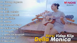 Della Monica ' Lintang Angenan ' Full Album | Dangdut Akustik Cocok Buat Santai Terbaru 2023