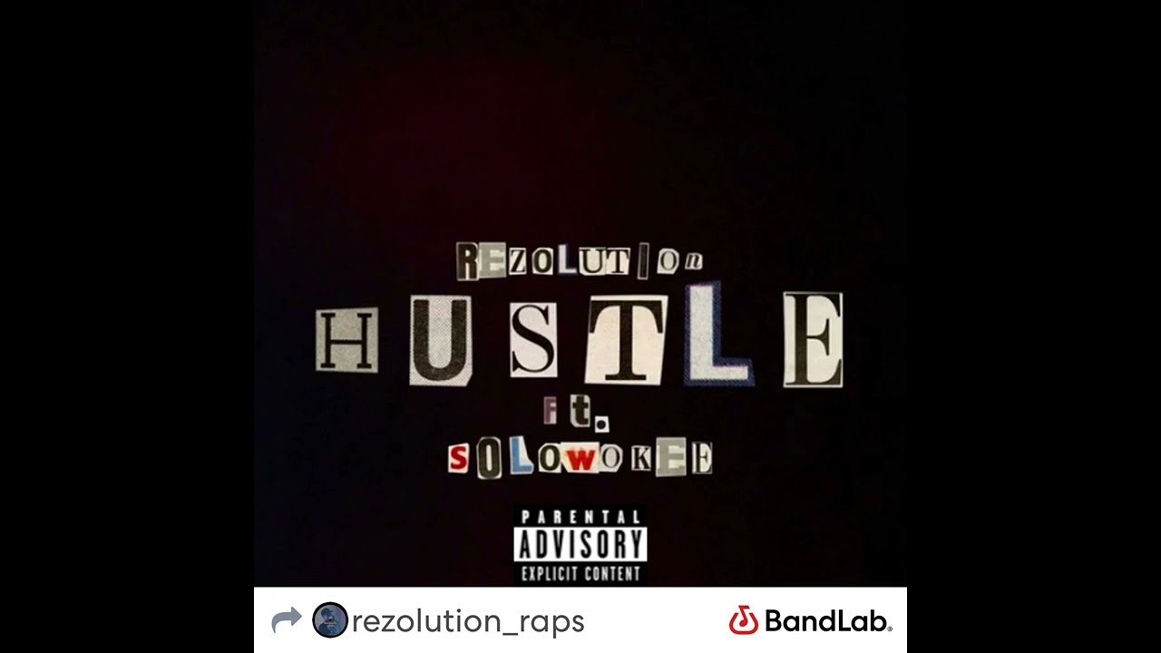 ReZolution - Hustle (ft. Solowokee) (Official Audio)