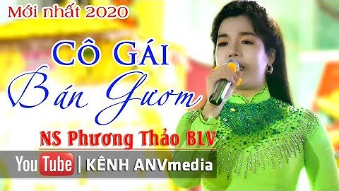 NS Phương Thảo BLV hát tiễn Ngoại NS Văn Cường với trích đoạn Cô Gái Bán Gươm | ANVmedia