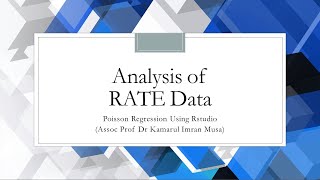 Analysis of rate data (Poisson Regression)