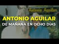 Antonio aguilar  de maana en ocho das audio oficial