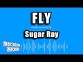 Sugar Ray Fly Karaoke Version mp3