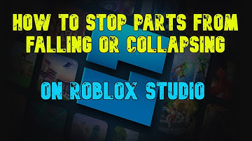 Roblox Studio: Anchor (Stop part from falling/collapsing) | Mini Tutorial 3