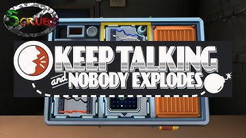 Keep Talking And Nobody Explodes - #1 The First Bomb & Something Old, Something New