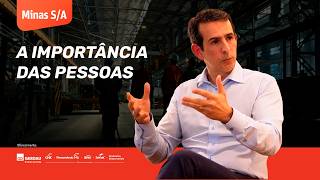 Gerdau: The importance of people | Minas S/A