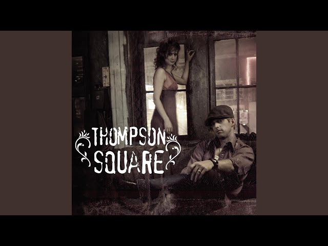Thompson Square - Keep On Keepin' On