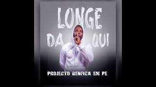 Projecto Benfica Em Pé - Longe Da Qui [Prod By M Recordz]