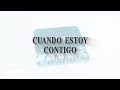 Banda El Recodo De Cruz Lizárraga - Cuando Estoy Contigo (LETRA)