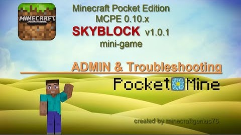 Minecraft Pocket Edition | SKYBLOCK ADMIN | TROUBLESHOOTING | MCPE 0.10.x server plugin | Pocketmine