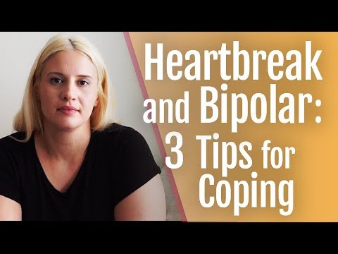 Bipolar and Heartbreak: 3 Tips for Coping | HealthyPlace