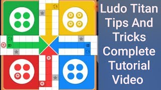 Ludo Titan Complete Tutorial Video || How To Play || Dice Change || screenshot 4