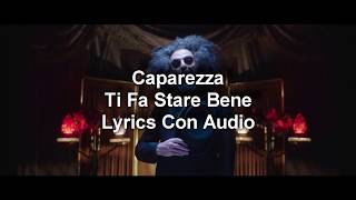 Video thumbnail of "CAPAREZZA - TI FA STARE BENE (TESTO & AUDIO HD)"