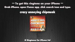 Annoying Chipmunk Sister iPhone Ringtone