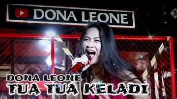 DONA LEONE - TUA TUA KELADI | VIRAL SUARA MENGGELEGAR ( LADY ROCKER ) 