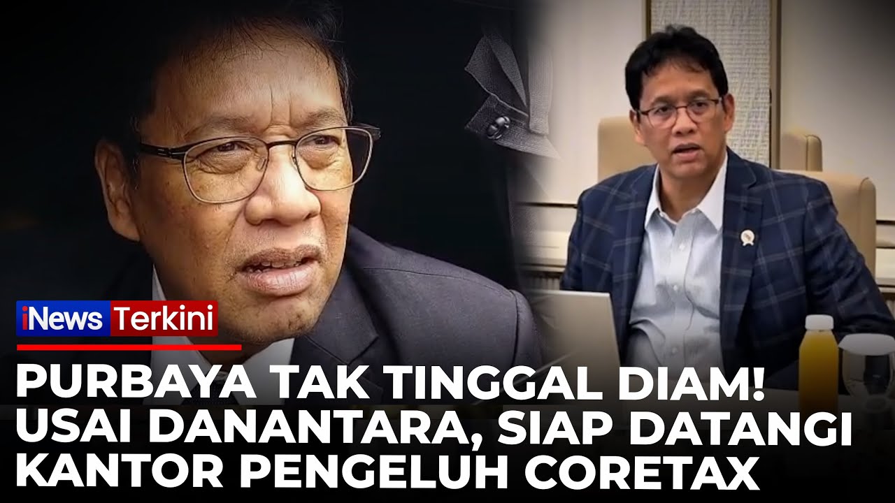 Usai Danantara, Purbaya Tantang Kantor Pengeluh Coretax: Saya Datangi Langsung! | iNews Terkin
