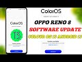 oppo reno 8 android 13 software update 2023 Oppo Reno 8 5G Android 13 Software Update ⚡ MAJA AA GYA