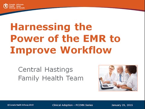 Webinar Harnessing the Power of the EMR to Improve Workflow
