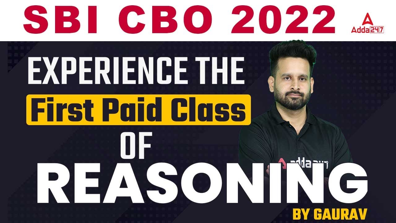 sbi-cbo-2022-experience-the-first-paid-class-of-reasoning-by-gaurav