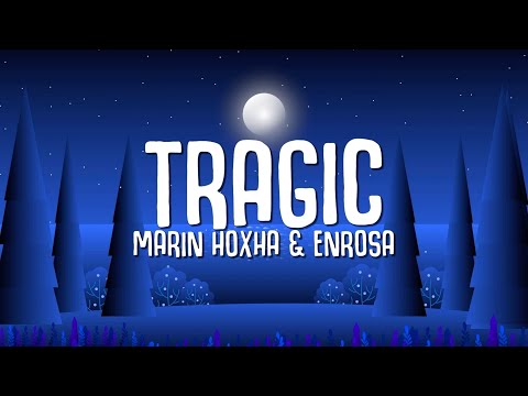 Tragic feat. Enrosa