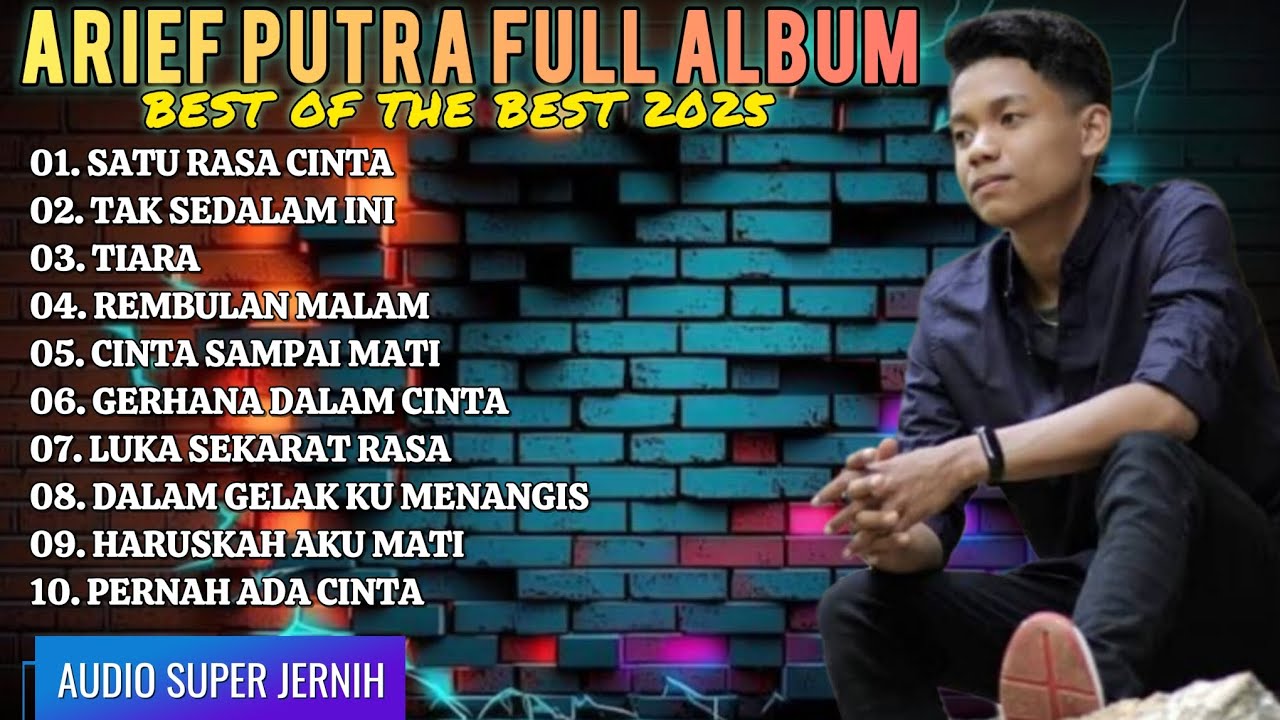 ARIEF PUTRA FULL ALBUM || LAGU MALAYSIA POPULER || SATU RASA CINTA ...