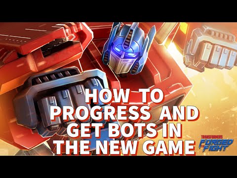 Transformers: Forged to Fight - HOW TO PROGRESS / BEGINNERS GUIDE