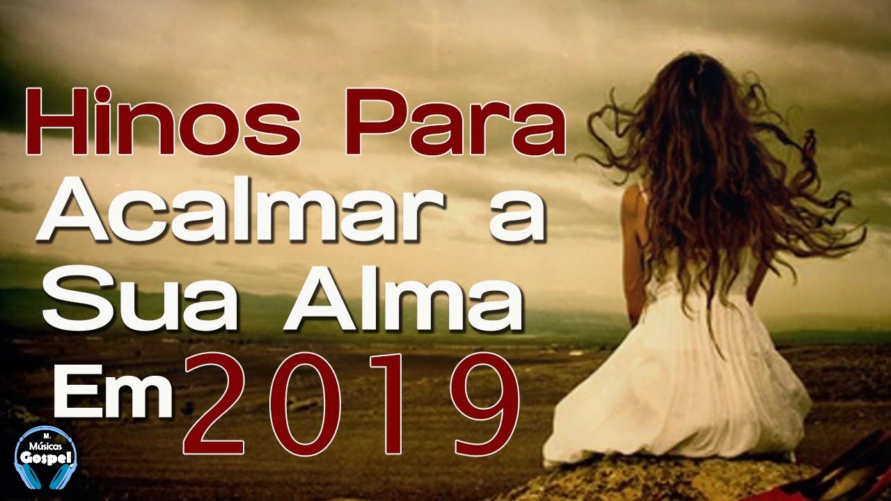 Louvores e Adoração 2019 - As Melhores Músicas Gospel Mais ...