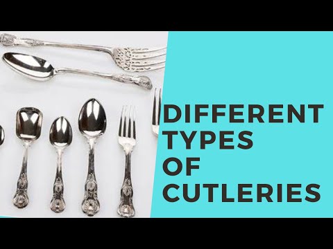 विभिन्न प्रकार के कटलरी-चम्मच, चाकू, कांटा-उपयोग और आकार