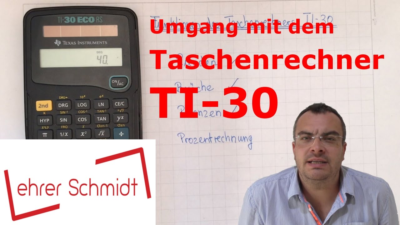 Update Umgang mit dem Taschenrechner TI-30 | Mathematik | Lehrerschmidt