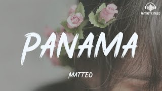 Download lagu Matteo - Panama   Lyric   mp3
