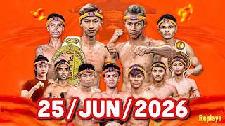 🔴 ការប្រកួតប្រដាល់គុនខ្មែរជាមួយនិងគូរអន្តរជាតិ - KUNKHMER BOXING LIVE NOW - 25/06/2026 - Replay Mix