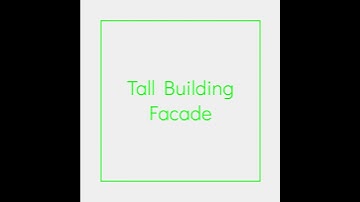 Tall Building Advanced - Module 2 | Tall Building Facade