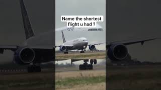 which is the shortest flight u had ?#aviation #aviationlovers #planespotting #avgeeks