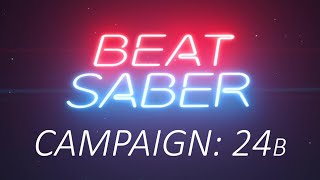 Beat Saber - Campaign - Mission 24B