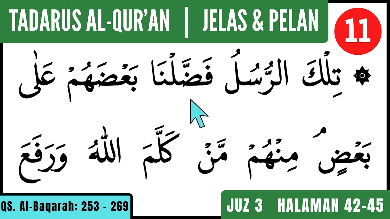 Tadarus Al-Qur'an untuk Pemula Bacaan Pelan || JUZ 3 QS. Al Baqarah: 253-269 Halaman 42-45