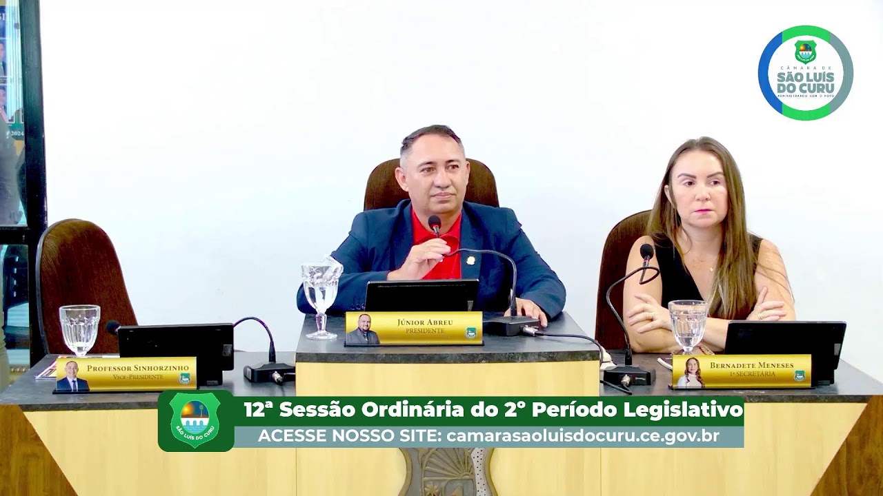 12ª Sessão Ordinária do 2º Período Legislativo da Câmara Municipal de São Luís do Curu - 2025