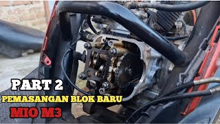 Pergantian blok mio m3 ngebul parah !!!