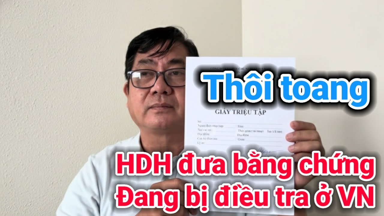 Căng quá HDH đã cung cấp bằng chứng đang bị điều tra | Gấc Việt