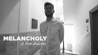 Melancholy: A New Anatomy - medical approaches