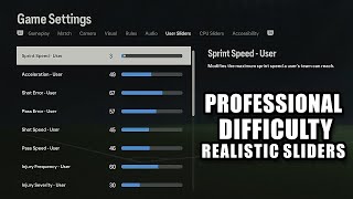EA FC 24 Professional Difficulty Realistic Sliders For All Matches