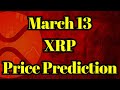 XRP News | XRP Price Prediction for March 13