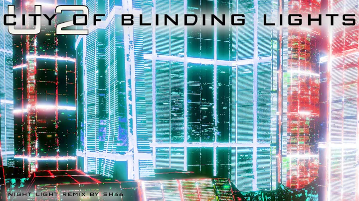 U2 - CITY OF BLINDING LIGHTS 2024 Mixed By SH66