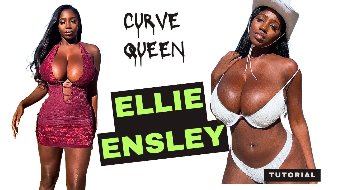 Ellie Ensley the Curve Queen Taking Over Social Media One Slay at a