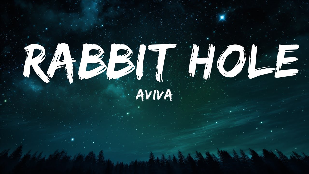 AViVA - Rabbit Hole (Lyrics) | 1hour Lyrics