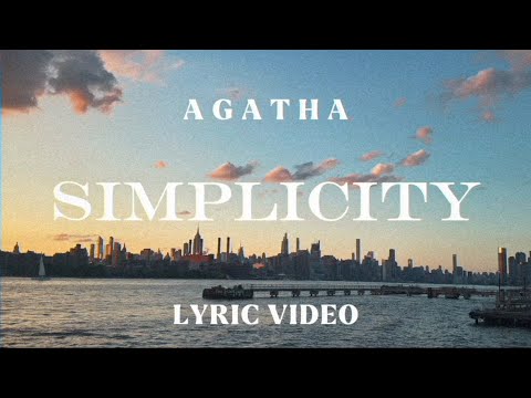Agatha - Simplicity (Lyric Video)