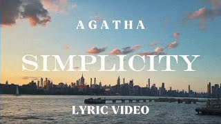 Agatha - Simplicity (Lyric Video)