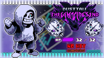 [NO HIT!] DUSTTALE: The Genocide