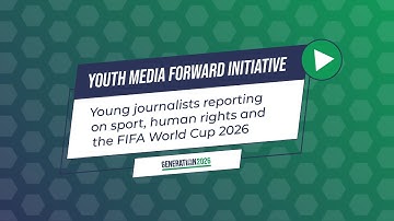 Generation 2026: Youth Media Forward Initiative